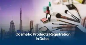 Cosmetic Products Registration in Dubai