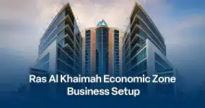 RAKEZ Ras Al Khaimah Economic Zone Business Setup