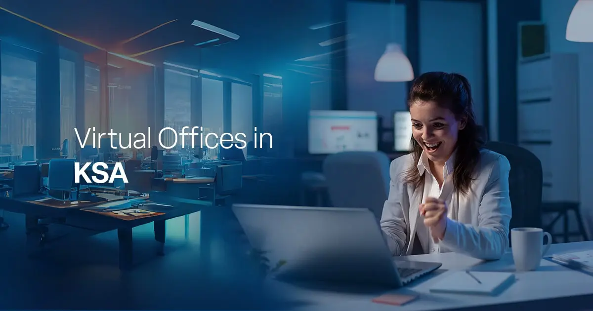 Embracing the Future of Work: Virtual Offices in KSA