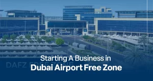 Business in Dubai Airport Free Zone