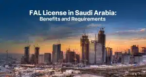 FAL License in Saudi Arabia