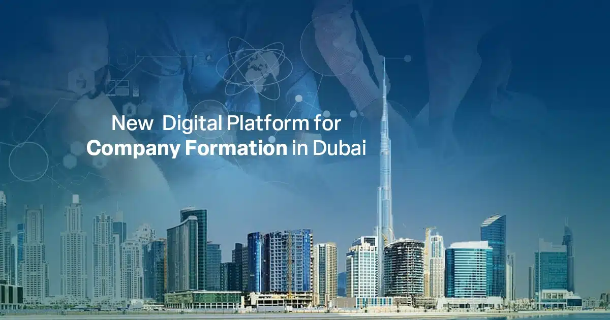 Digital platform for company formation in Dubai