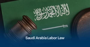 Saudi Arabia Labor Law