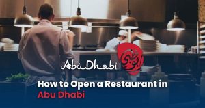 how to open a restaurant in abu dhabi